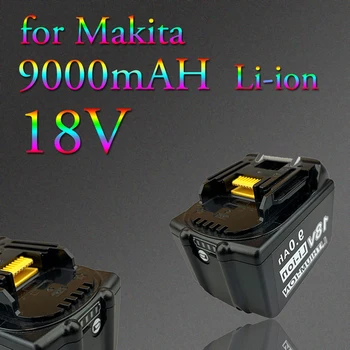 Новейшая Аккумуляторная Батарея для Makita 18V 9.0Ah Li-Ion Battery Подходит для Теста BL1840 BL1850 BL1860B LXT400